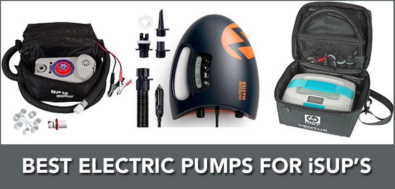 best electric pumps for inflatable SUP's