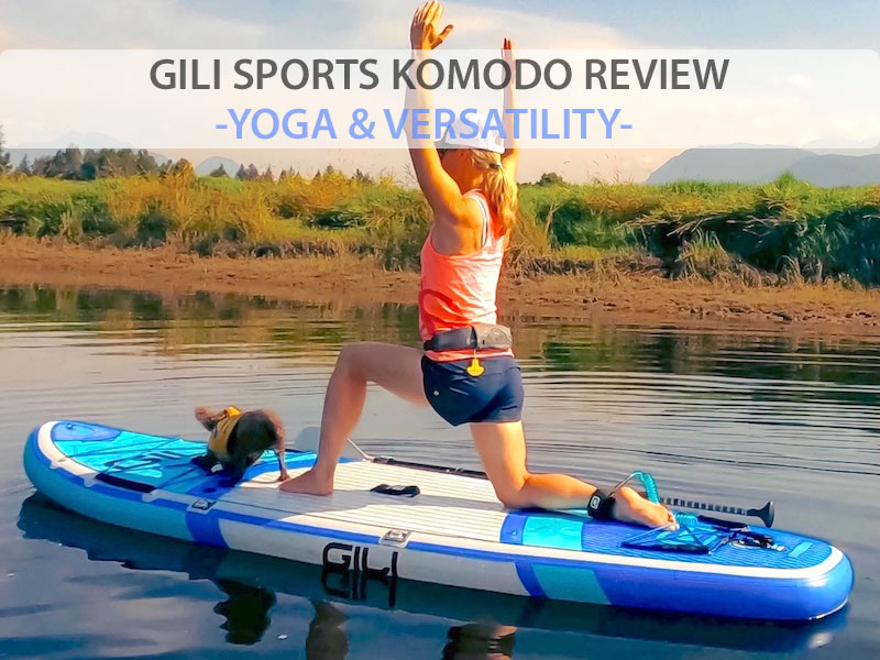 Gili Sports Komodo Inflatable SUP Review