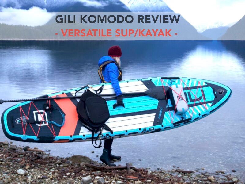 Gili Komodo Inflatable SUP Kayak Review